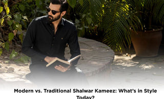 Modern vs. Traditional Shalwar Kameez: What’s in Style Today?