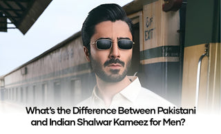 What’s the Difference Between Pakistani and Indian Shalwar Kameez for Men?