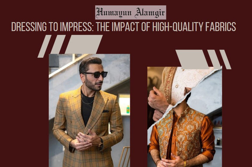 Dressing to Impress: The Impact of High-Quality Fabrics