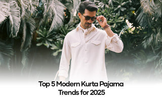Top 5 Modern kurta pajama trends for2025