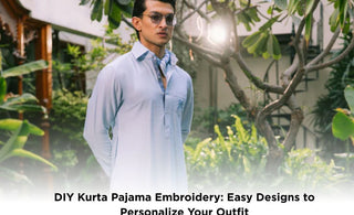 DIY Kurta Pajama Embroidery: Easy Designs to Personalize Your Outfit
